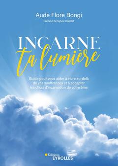 Cover of the book Incarne ta lumière
