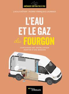 Cover of the book L'eau et le gaz du fourgon