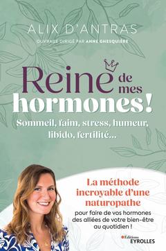 Cover of the book Reine de mes hormones !