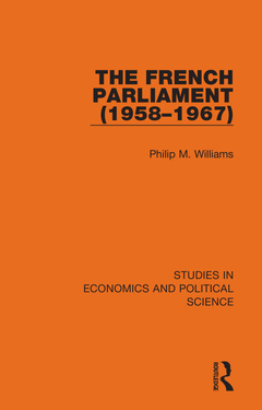 Couverture de l’ouvrage The French Parliament (1958–1967)