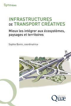 Couverture de l’ouvrage Infrastructures de transport créatives