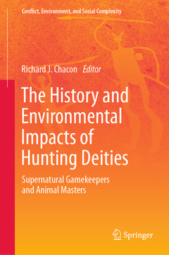 Couverture de l’ouvrage The History and Environmental Impacts of Hunting Deities