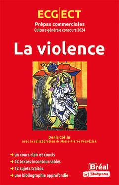 Couverture de l’ouvrage La violence - Prépas commerciales Culture générale concours 2024 ECG - ECT