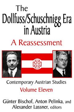 Couverture de l’ouvrage The Dollfuss/Schuschnigg Era in Austria