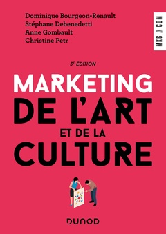 Couverture de l’ouvrage Marketing de l'art et de la culture - 3e éd.