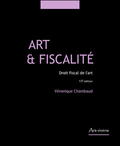 Couverture de l’ouvrage Art et fiscalite - droit fiscal de l'art