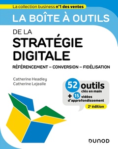 Couverture de l’ouvrage La boîte à outils de la stratégie digitale - 2e éd.