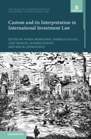 Couverture de l’ouvrage Custom and its Interpretation in International Investment Law: Volume 2