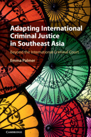 Couverture de l’ouvrage Adapting International Criminal Justice in Southeast Asia
