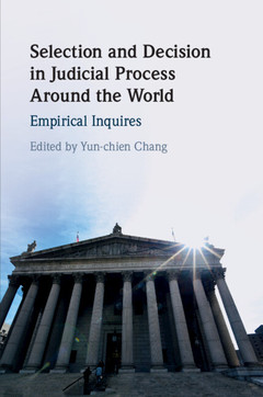 Couverture de l’ouvrage Selection and Decision in Judicial Process around the World