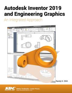 Couverture de l’ouvrage Autodesk Inventor 2019 and Engineering Graphics