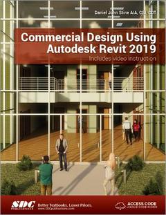 Couverture de l’ouvrage Commercial Design Using Autodesk Revit 2019