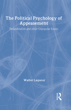Couverture de l’ouvrage The Political Psychology of Appeasement