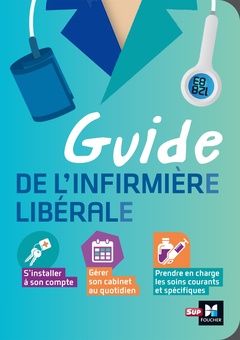 Couverture de l’ouvrage Guide de l'infirmier et de l'infirmière libérale