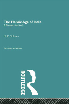 Couverture de l’ouvrage The Heroic Age of India