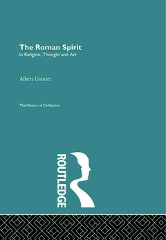 Couverture de l’ouvrage The Roman Spirit - In Religion, Thought and Art