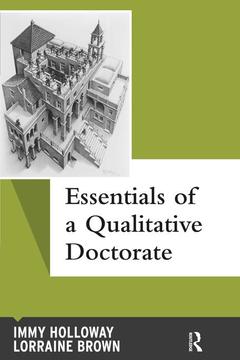 Couverture de l’ouvrage Essentials of a Qualitative Doctorate