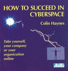 Cover of the book How to Succeed in Cyberspace