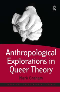 Couverture de l’ouvrage Anthropological Explorations in Queer Theory