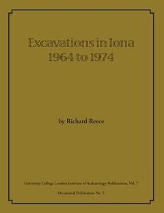 Couverture de l’ouvrage Excavations in Iona 1964 to 1974