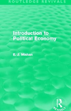 Couverture de l’ouvrage Introduction to Political Economy (Routledge Revivals)