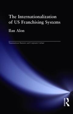 Couverture de l’ouvrage The Internationalization of US Franchising Systems