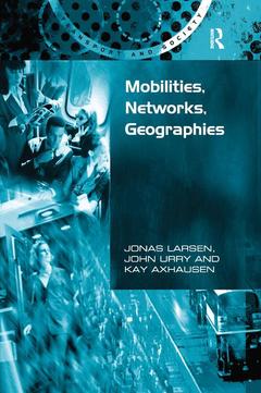 Couverture de l’ouvrage Mobilities, Networks, Geographies