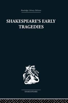 Couverture de l’ouvrage Shakespeare's Early Tragedies