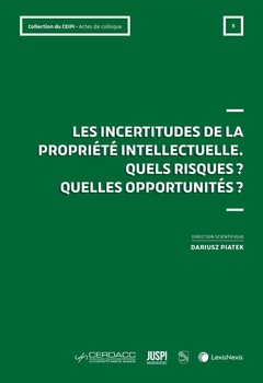 Cover of the book Les incertitudes de la propriété intellectuelle