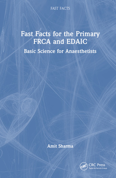 Cover of the book Fast Facts for the Primary FRCA and EDAIC