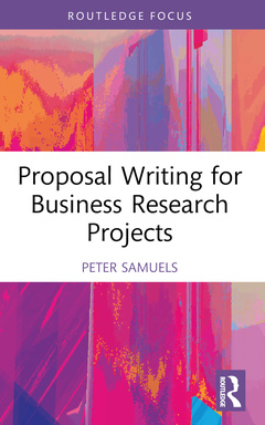 Couverture de l’ouvrage Proposal Writing for Business Research Projects