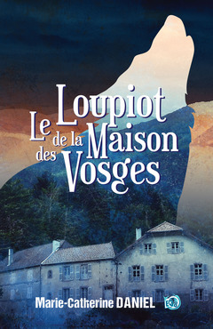 Couverture de l’ouvrage Le loupiot de la maison des Vosges