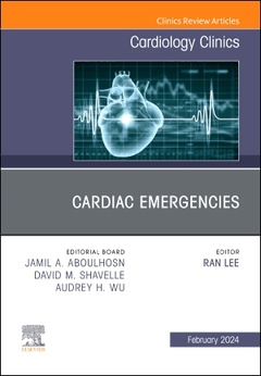 Couverture de l’ouvrage Cardiac Emergencies, An Issue of Cardiology Clinics