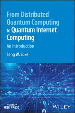Couverture de l’ouvrage From Distributed Quantum Computing to Quantum Internet Computing