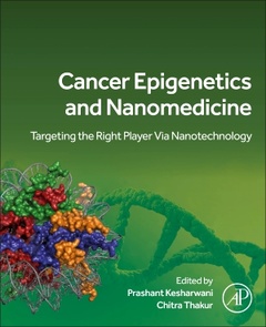 Couverture de l’ouvrage Cancer Epigenetics and Nanomedicine