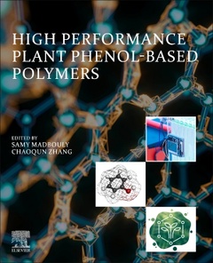 Couverture de l’ouvrage High Performance Plant Phenol-Based Polymers