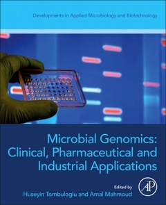 Couverture de l’ouvrage Microbial Genomics: Clinical, Pharmaceutical, and Industrial Applications
