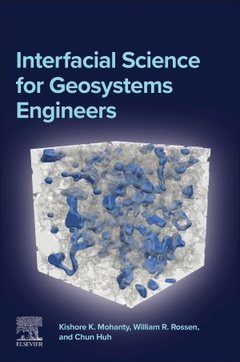 Couverture de l’ouvrage Interfacial Science for Geosystems Engineers