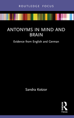 Couverture de l’ouvrage Antonyms in Mind and Brain