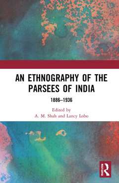 Couverture de l’ouvrage An Ethnography of the Parsees of India