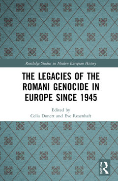 Cover of the book The Legacies of the Romani Genocide in Europe since 1945