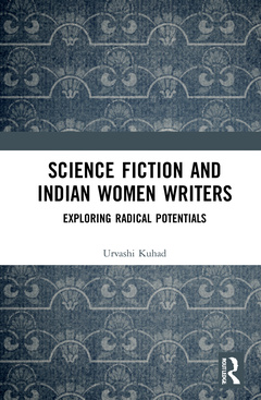 Couverture de l’ouvrage Science Fiction and Indian Women Writers