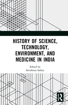 Couverture de l’ouvrage History of Science, Technology, Environment, and Medicine in India