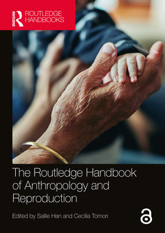 Cover of the book The Routledge Handbook of Anthropology and Reproduction