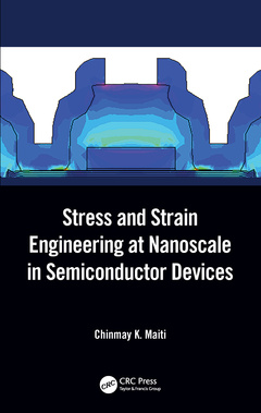 Couverture de l’ouvrage Stress and Strain Engineering at Nanoscale in Semiconductor Devices
