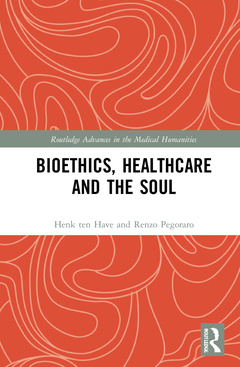 Couverture de l’ouvrage Bioethics, Healthcare and the Soul
