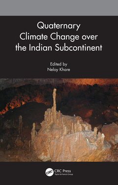 Couverture de l’ouvrage Quaternary Climate Change over the Indian Subcontinent
