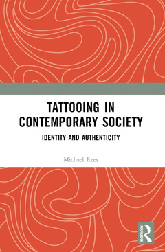 Couverture de l’ouvrage Tattooing in Contemporary Society