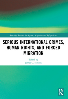 Couverture de l’ouvrage Serious International Crimes, Human Rights, and Forced Migration