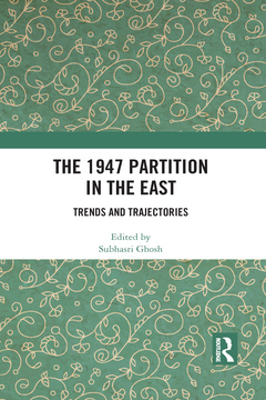 Couverture de l’ouvrage The 1947 Partition in The East
